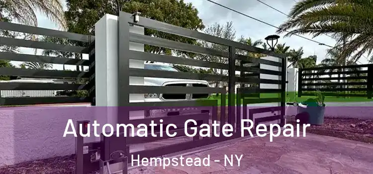 Automatic Gate Repair Hempstead - NY