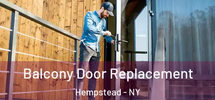  Balcony Door Replacement Hempstead - NY