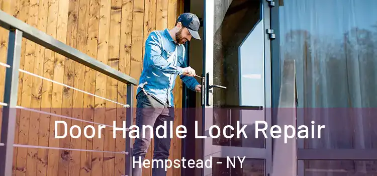 Door Handle Lock Repair Hempstead - NY