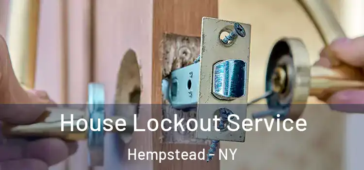 House Lockout Service Hempstead - NY