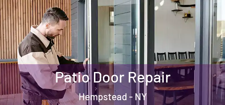 Patio Door Repair Hempstead - NY