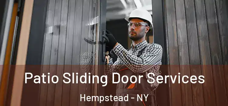 Patio Sliding Door Services Hempstead - NY