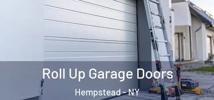  Roll Up Garage Doors Hempstead - NY