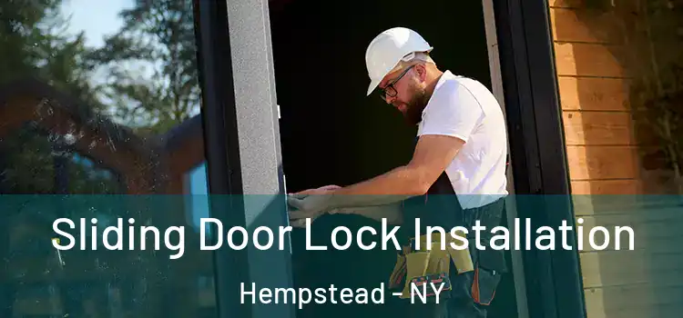 Sliding Door Lock Installation Hempstead - NY