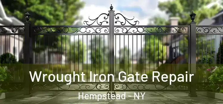 Wrought Iron Gate Repair Hempstead - NY
